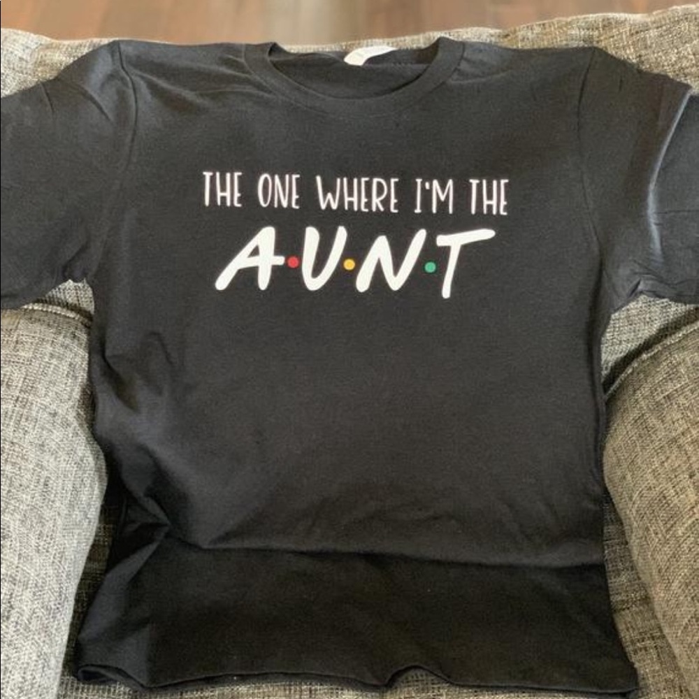 The one where I’m the aunt shirt new! Friends